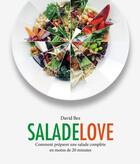 Couverture du livre « Salade love » de David Bez aux éditions Hachette Pratique