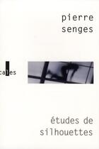 Couverture du livre « Études de silhouettes » de Pierre Senges aux éditions Verticales