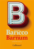 Couverture du livre « Le nouveau barnum » de Alessandro Baricco aux éditions Gallimard