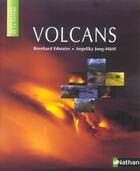 Couverture du livre « Volcans » de Bernhard Edmaier et Angelika Jung-Huttl aux éditions Nathan