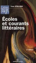 Couverture du livre « Écoles et courants littéraires » de Stalloni-Y aux éditions Armand Colin