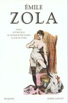 Couverture du livre « Les rougon-macquart t.3 nana ; pot-bouille ; au bonheur des dames ; la joie de vivre » de Émile Zola aux éditions Bouquins