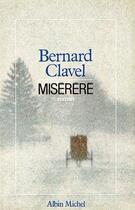 Couverture du livre « Miserere - le royaume du nord - tome 3 » de Bernard Clavel aux éditions Albin Michel