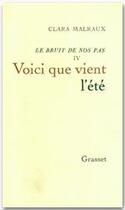 Couverture du livre « Voici que vient l'été » de Clara Malraux aux éditions Grasset Et Fasquelle