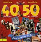 Couverture du livre « L'album de ma jeunesse ; 40-50 ; mon enfance, mon adolescence » de Leroy Armelle et Laurent Chollet aux éditions Hors Collection