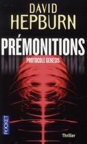 Couverture du livre « Prémonitions ; protocole genesis » de David Hepburn aux éditions Pocket