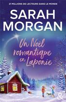 Couverture du livre « Un Noël romantique en Laponie » de Sarah Morgan aux éditions Harlequin