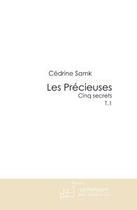 Couverture du livre « Les précieuses t.1 ; cinq secrets » de Cedrine Samk aux éditions Editions Le Manuscrit