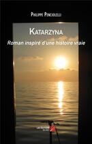 Couverture du livre « Katarzyna » de Philippe Penciolelli aux éditions Editions Du Net