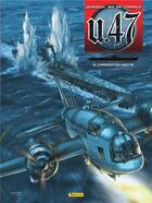 Couverture du livre « U.47 t.9 : chasser en meute » de Gerardo Balsa et Mark Jennison et Nicolas Caniaux aux éditions Zephyr