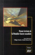 Couverture du livre « Proust ecrivain de la premiere guerre mondiale » de Chardin/Mauriac aux éditions Pu De Dijon