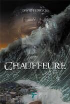 Couverture du livre « Chauffeure » de David Fenryck aux éditions Faralonn