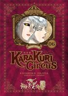 Couverture du livre « Karakuri circus - perfect edition Tome 6 » de Kazuhiro Fujita aux éditions Meian