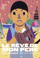 Couverture du livre « Le reve de mon pere t.2 » de Taiyo Matsumoto aux éditions Kana