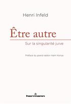 Couverture du livre « Être autre ; sur la singularité juive » de Henri Infeld aux éditions Hermann