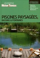 Couverture du livre « Piscines, paysages, bassins et fontaines » de  aux éditions Massin