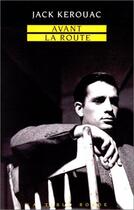 Couverture du livre « Avant la route » de Jack Kerouac aux éditions Table Ronde