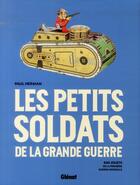 Couverture du livre « Les petits soldats de la grande guerre » de Paul Herman aux éditions Glenat