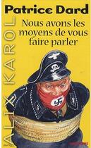 Couverture du livre « Alix Karol t.13 ; nous avons les moyens de vous faire parler » de Dard-P aux éditions Vauvenargues