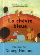 Couverture du livre « La chèvre bleue » de Michel Raymond et Pauline Comis aux éditions Le Pommier