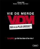 Couverture du livre « VDM ; qui a la plus grosse ? » de  aux éditions Michel Lafon