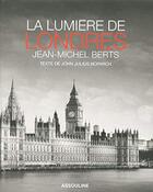 Couverture du livre « La lumière de Londres » de Jean-Michel Berts aux éditions Assouline