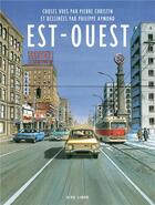 Couverture du livre « Est-Ouest » de Pierre Christin et Philippe Aymond aux éditions Dupuis