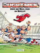 Couverture du livre « Les rugbymen Tome 13 : ruck and maul pour un maillot » de Beka et Poupard aux éditions Bamboo