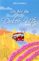 Couverture du livre « Un air de dolce vita » de Joelle Loeuille aux éditions City