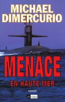 Couverture du livre « Menace en haute mer » de Dimercurio-M aux éditions Archipel