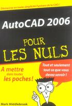 Couverture du livre « Autocad 2006 » de Mark Middlebrook aux éditions First Interactive
