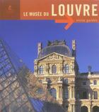 Couverture du livre « Le musée du Louvre » de Gabriele Bartz aux éditions Place Des Victoires