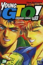 Couverture du livre « GTO - young GTO Tome 28 » de Toru Fujisawa aux éditions Pika