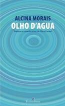 Couverture du livre « Olho d'Agua » de Alcina Morais aux éditions Francois Baudez
