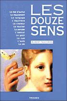 Couverture du livre « Douze Sens » de Albert Soesman aux éditions Triades