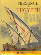 Couverture du livre « Présence de l'Egypte » de Marie-Cecile Bruwier aux éditions Pu De Namur