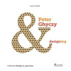 Couverture du livre « Peter ghyczy designing » de Alok B. Nandi aux éditions La Charte