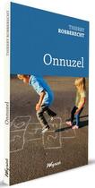 Couverture du livre « Onnuzel » de Thierry Robberecht aux éditions Weyrich