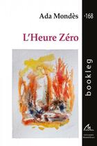 Couverture du livre « L'heure zéro » de Ada Mondes aux éditions Maelstrom