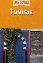 Couverture du livre « CAP SUR ; Tunisie » de Bernstein Ken aux éditions Jpm