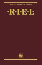 Couverture du livre « Riel » de Charles Bayer et E. Parage aux éditions Les Editions Des Plaines