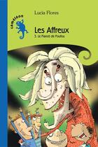 Couverture du livre « Les affreux v 03 le fiance de foufou » de Lucia Flores aux éditions Editions Hurtubise