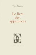 Couverture du livre « Le livre des apparences » de Yves Namur aux éditions Lettres Vives