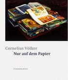 Couverture du livre « Cornelius volker nur auf dem papier /anglais/allemand » de  aux éditions Schirmer Mosel