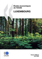 Couverture du livre « Études économiques de l'OCDE : Luxembourg 12-2008 » de  aux éditions Ocde