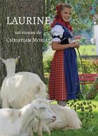 Couverture du livre « Laurine - roman poetique champenois » de Christian Moriat aux éditions Atramenta