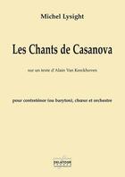 Couverture du livre « Les chants de casanova - materiel orchestre » de Lysight Michel aux éditions Delatour
