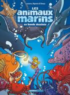 Couverture du livre « Les animaux marins en bande dessinée Tome 7 » de Christophe Cazenove et Jytery aux éditions Bamboo