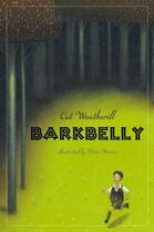 Couverture du livre « Barkbelly » de Cat Weatherill aux éditions Children Pbs