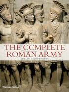 Couverture du livre « The complete roman army (paperback) » de Goldsworthy Adrian aux éditions Thames & Hudson